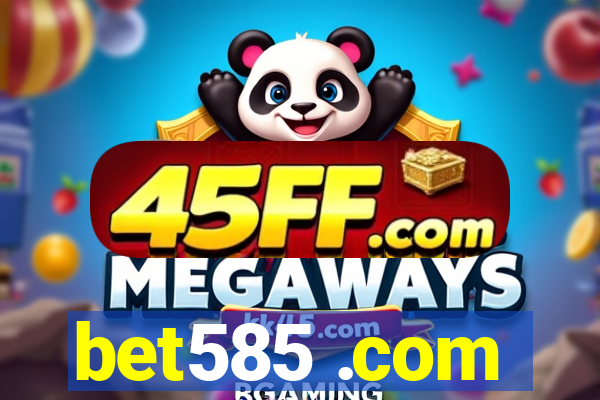 bet585 .com